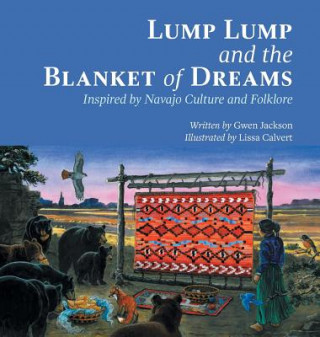 Kniha Lump Lump and the Blanket of Dreams Gwen Jackson