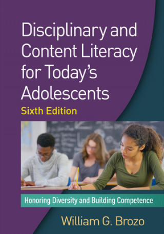 Buch Disciplinary and Content Literacy for Today's Adolescents William G. Brozo
