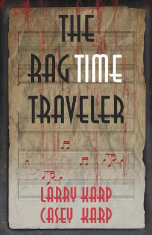 Book RagTime Traveler Larry Karp