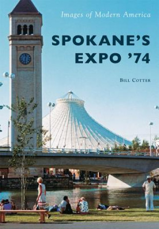 Könyv Spokane's Expo '74 Bill Cotter