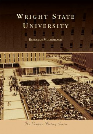 Książka Wright State University Rebekkah Mulholland