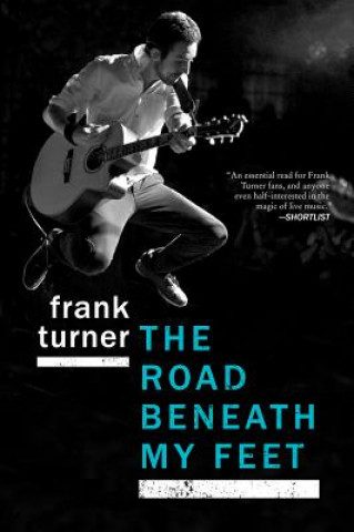 Könyv The Road Beneath My Feet Frank Turner