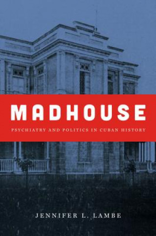Książka Madhouse Jennifer L. Lambe
