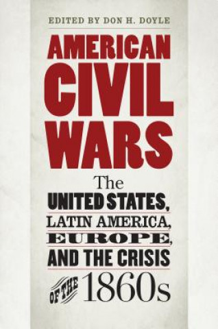 Buch American Civil Wars Don H. Doyle