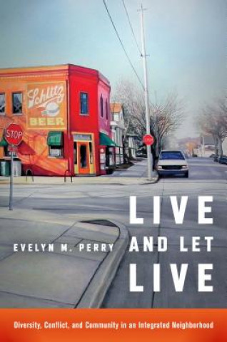 Книга Live and Let Live Evelyn M. Perry