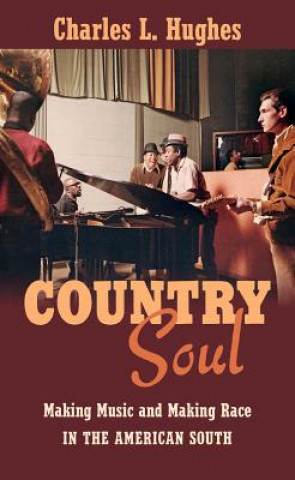 Könyv Country Soul Charles L. Hughes