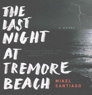 Audio The Last Night at Tremore Beach Mikel Santiago