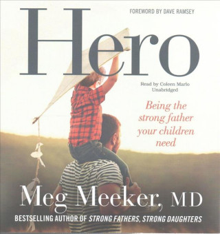 Audio HERO                        5D Meg Meeker MD