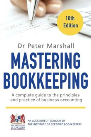 Kniha Mastering Bookkeeping, 10th Edition Peter Marshall