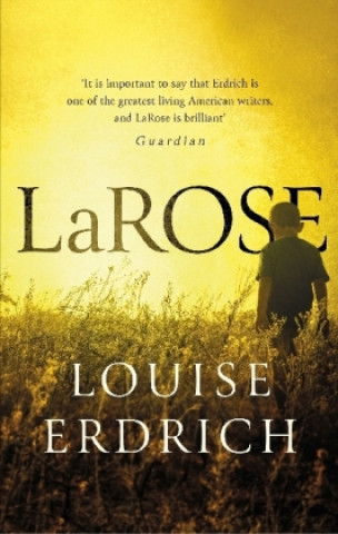 Kniha LaRose Louise Erdrich