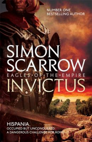 Kniha Invictus (Eagles of the Empire 15) Simon Scarrow