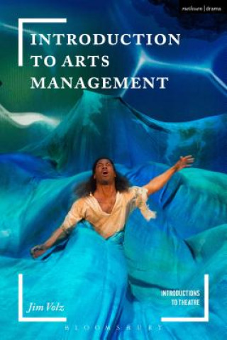 Kniha Introduction to Arts Management Jim Volz
