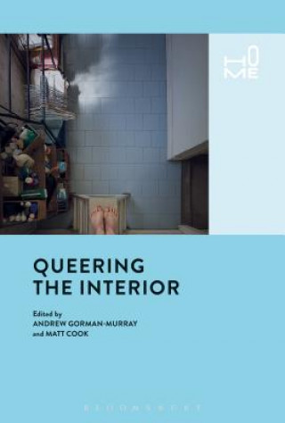 Kniha Queering the Interior Matt Cook