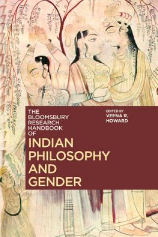 Libro The Bloomsbury Research Handbook of Indian Philosophy and Gender Veena Howard