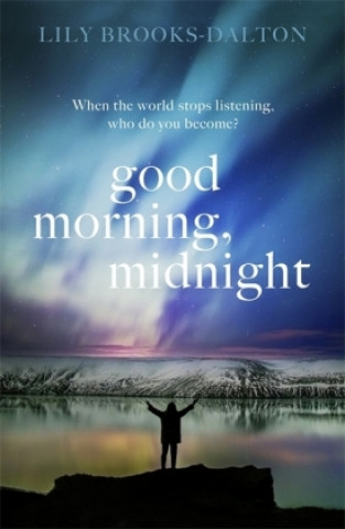 Kniha Good Morning, Midnight Lily Brooks-Dalton