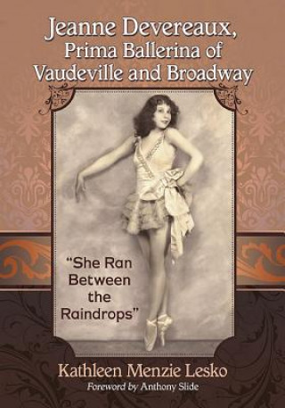 Carte Jeanne Devereaux, Prima Ballerina of Vaudeville and Broadway Kathleen Menzie Lesko
