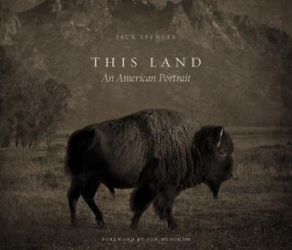 Книга This Land Jack Spencer