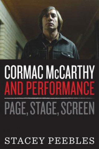 Livro Cormac McCarthy and Performance Satcey Peebles