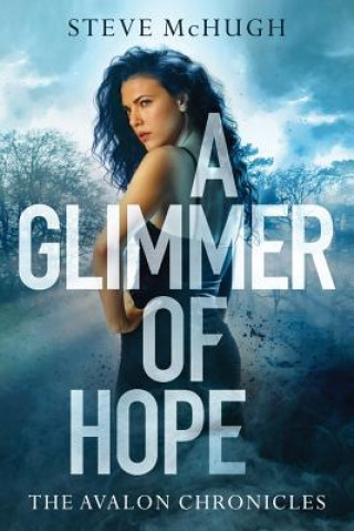 Книга Glimmer of Hope Steve McHugh