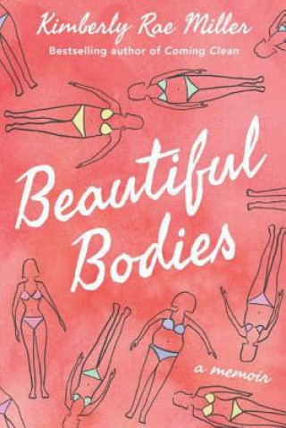 Buch Beautiful Bodies Kimberly Rae Miller