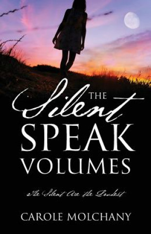 Carte Silent Speak Volumes Carole Molchany