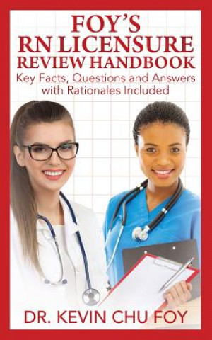 Книга Foy's RN Licensure Review Handbook Dr Kevin Chu Foy