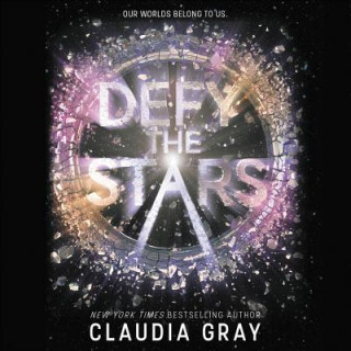 Audio DEFY THE STARS             10D Claudia Gray