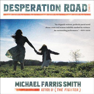 Audio DESPERATION ROAD            7D Michael Farris Smith