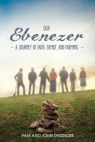 Buch Our Ebenezer Pam Dysinger