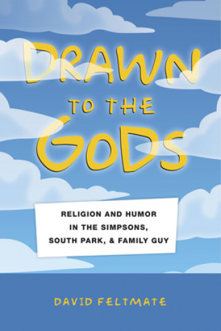 Carte Drawn to the Gods David Feltmate