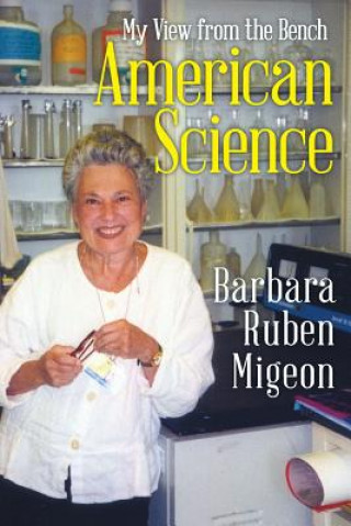 Libro American Science Barbara Ruben Migeon