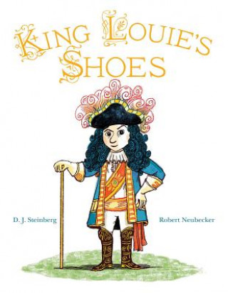 Kniha King Louie's Shoes D. J. Steinberg
