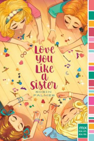 Könyv Love You Like a Sister Robin Palmer