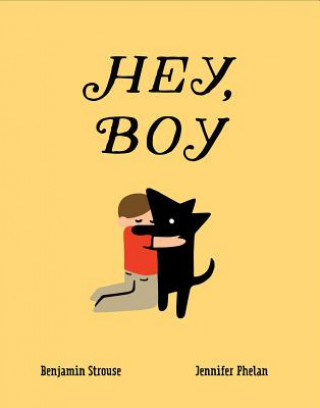 Book Hey, Boy Benjamin Strouse