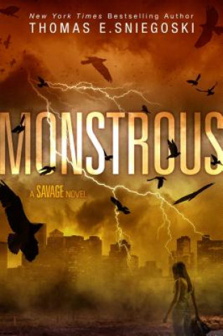 Buch Monstrous Thomas E. Sniegoski