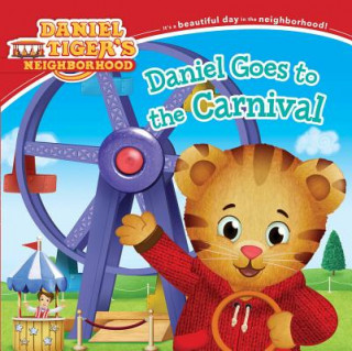 Kniha Daniel Goes to the Carnival Angela C. Santomero