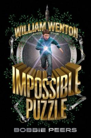 Kniha William Wenton and the Impossible Puzzle, 1 Bobbie Peers