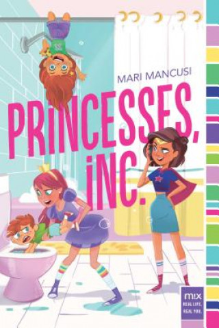 Kniha Princesses, Inc. Mari Mancusi