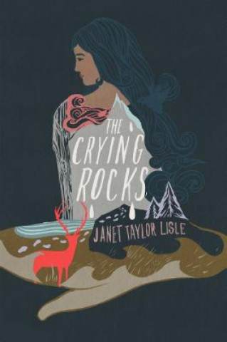 Kniha The Crying Rocks Janet Taylor Lisle