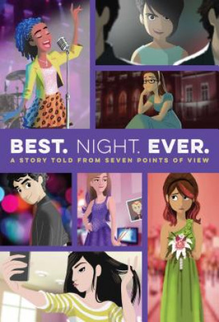 Carte Best. Night. Ever.: A Story Told from Seven Points of View Jen Malone
