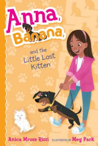 Libro Anna, Banana, and the Little Lost Kitten: Volume 5 Anica Mrose Rissi