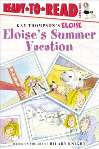 Könyv Eloise's Summer Vacation: Ready-To-Read Level 1 Lisa McClatchy