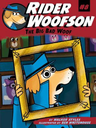Kniha The Big Bad Woof, 8 Walker Styles