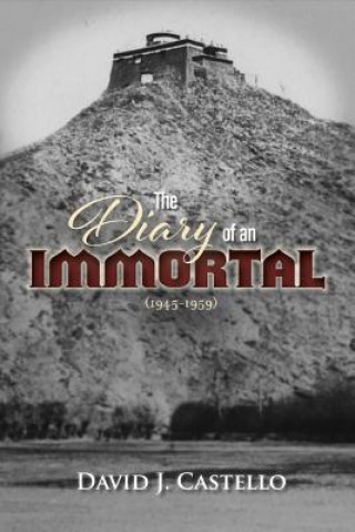 Book DIARY OF AN IMMORTAL (1945-195 David Castello