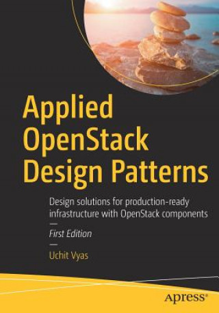 Könyv Applied OpenStack Design Patterns Uchit Vyas