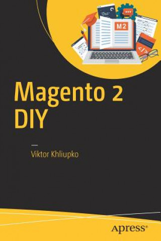 Könyv Magento 2 DIY Viktor Khliupko