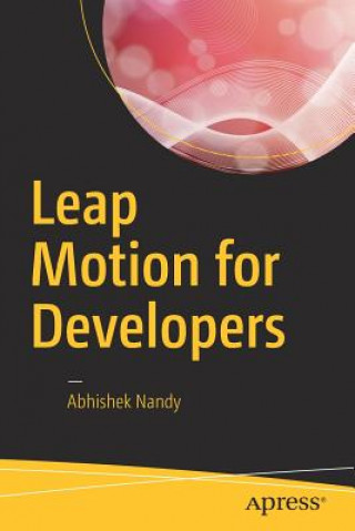 Książka Leap Motion for Developers Abhishek Nandy