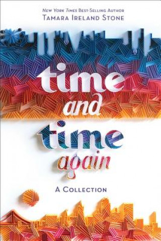 Könyv Time and Time Again Tamara Ireland Stone
