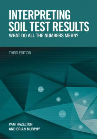 Kniha Interpreting Soil Test Results Pam Hazelton