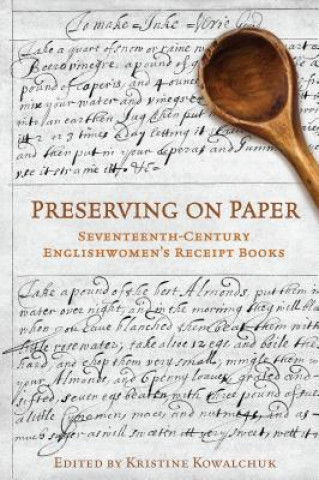 Knjiga Preserving on Paper Kristine Kowalchuk